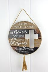 17.5 x 12 'Fullness of Grace' Cut-Out Cross Round Tassel Sign