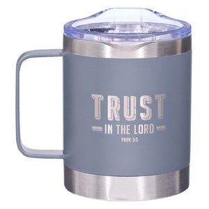 Trust in the LORD Cool Gray Camp Style Stainless Steel Mug - Proverbs 3:5